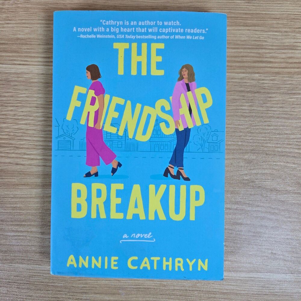 The Friendship Breakup by Annie Cathryn
